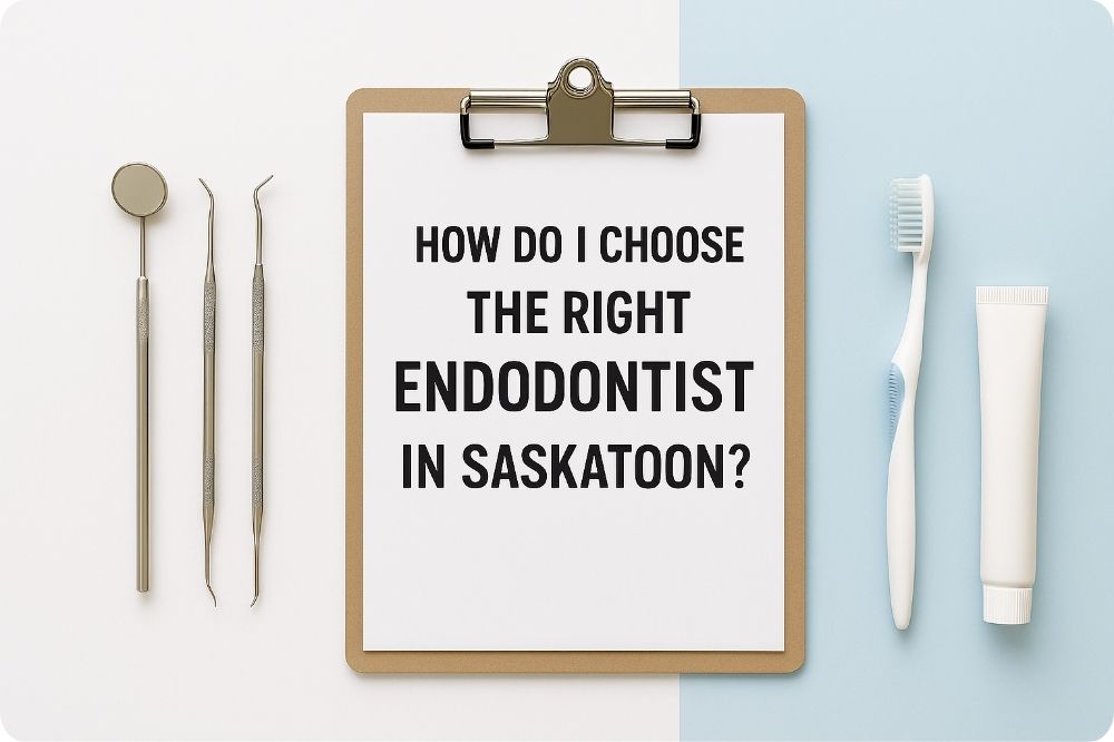 endodontics in Saskatoon